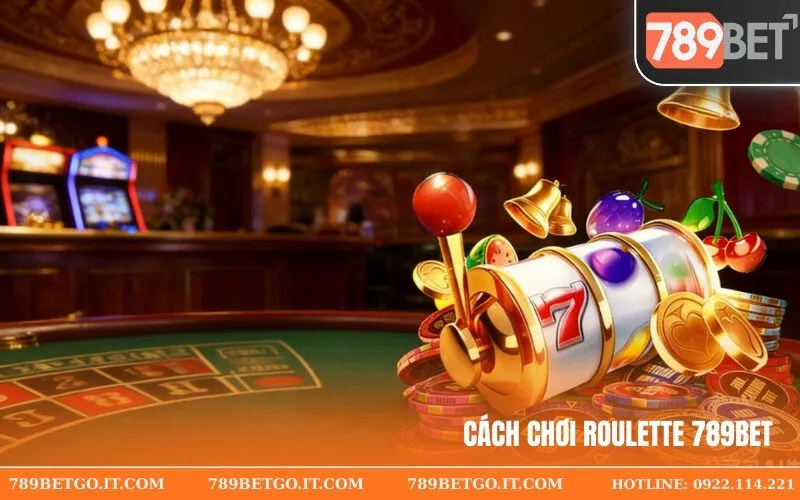 Cách Chơi Roulette 789Bet