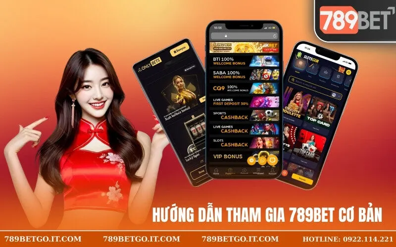 Hướng dẫn tham gia 789Bet cơ bản