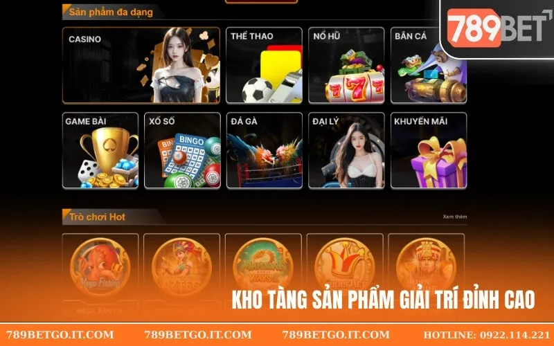Kho tàng sản phẩm giải trí đỉnh cao