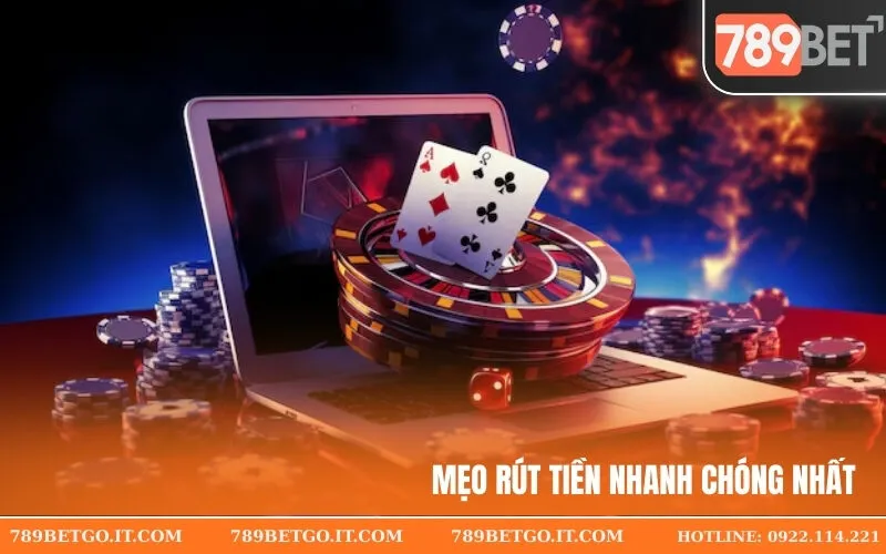 Mẹo Rút Tiền Nhanh Chóng Nhất