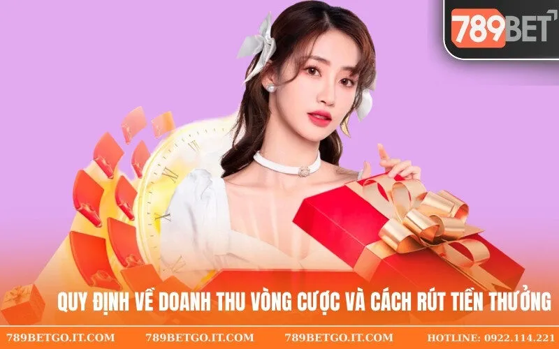 Quy định về doanh thu vòng cược và cách rút tiền thưởng